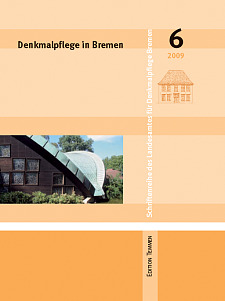 Denkmalpflege in Bremen, Band 6