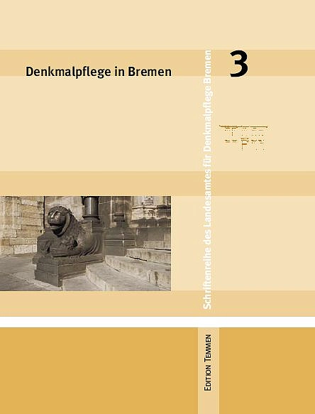 Denkmalpflege in Bremen, Band 3