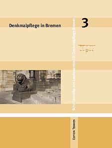 Denkmalpflege in Bremen, Band 3