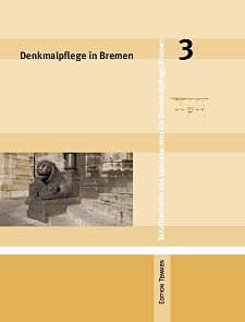 Titel Denkmalpflege in Bremen Band 3