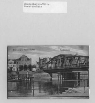 1. historisches Bild von Alte Geestebrücke