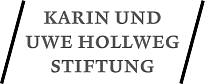 Karin und Uwe Hollweg Stiftung